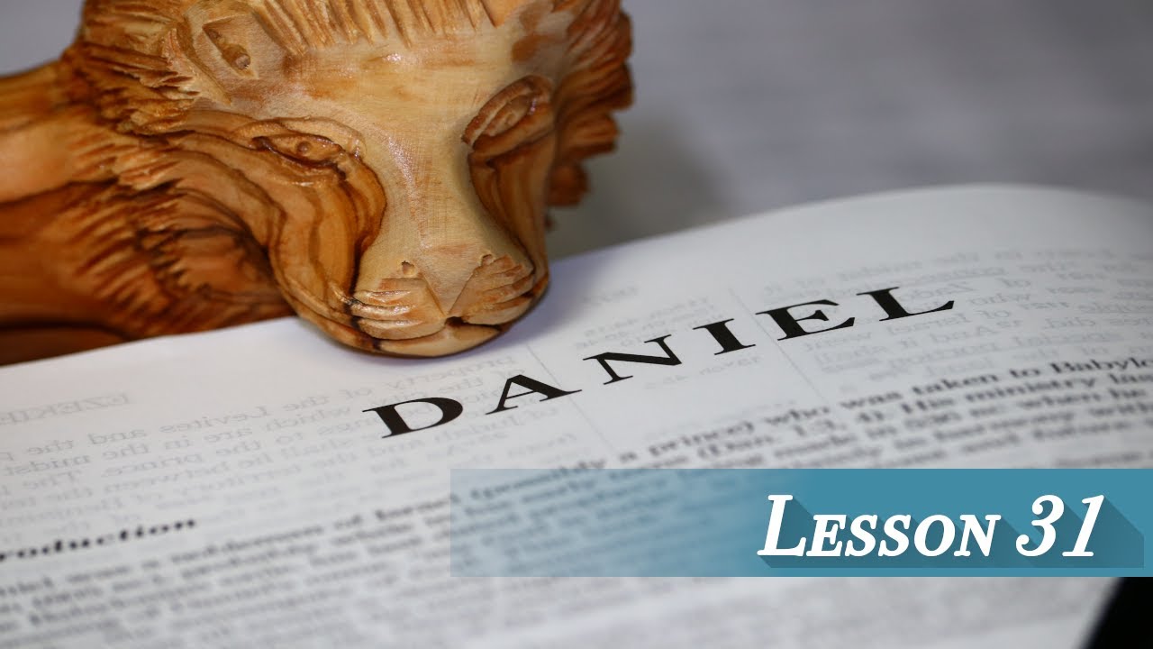 Lesson 31 - Daniel 11