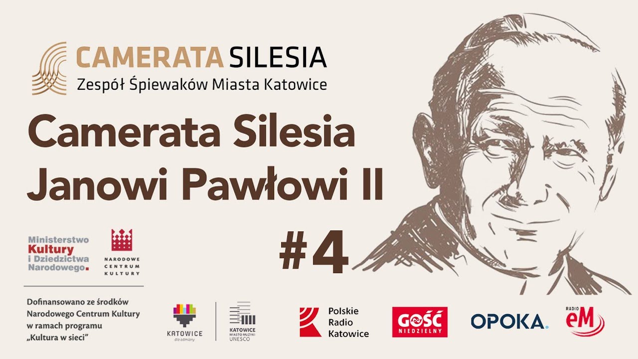 Camerata Silesia Janowi Pawłowi II #4