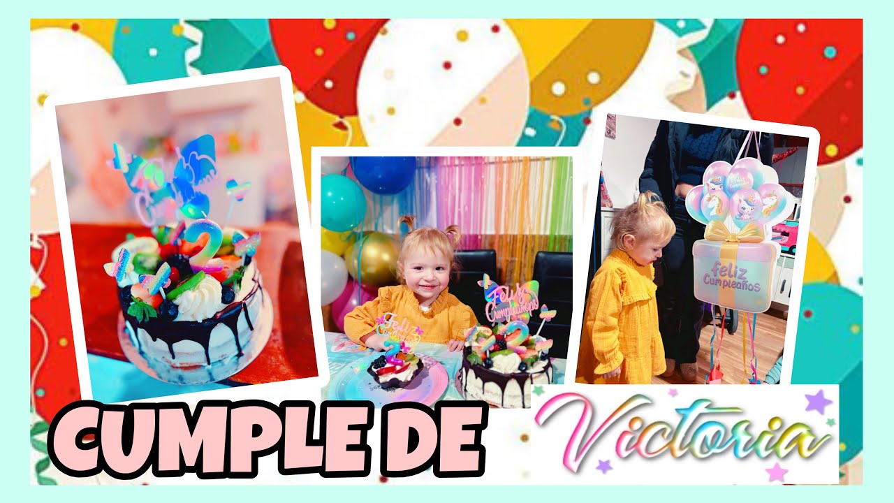 CELEBRAMOS EL CUMPLE DE VICTORIA 🎉🎉