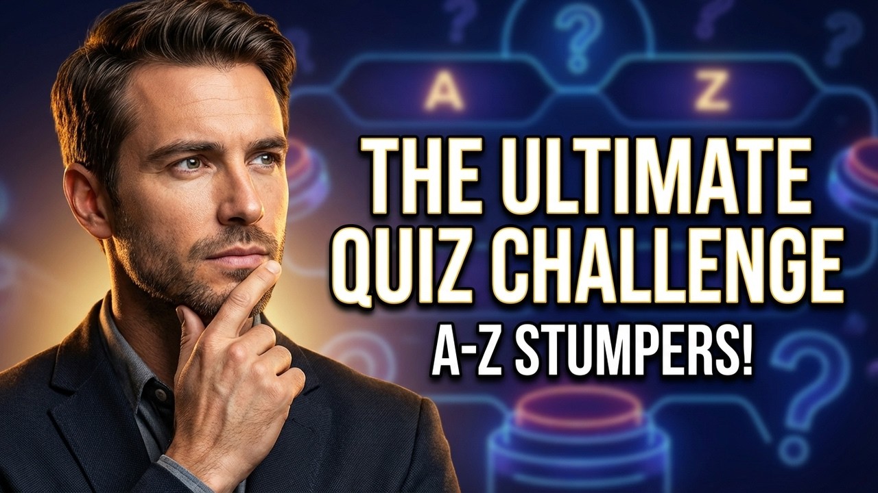 A to Z Quiz Challenge That Will Stump You!