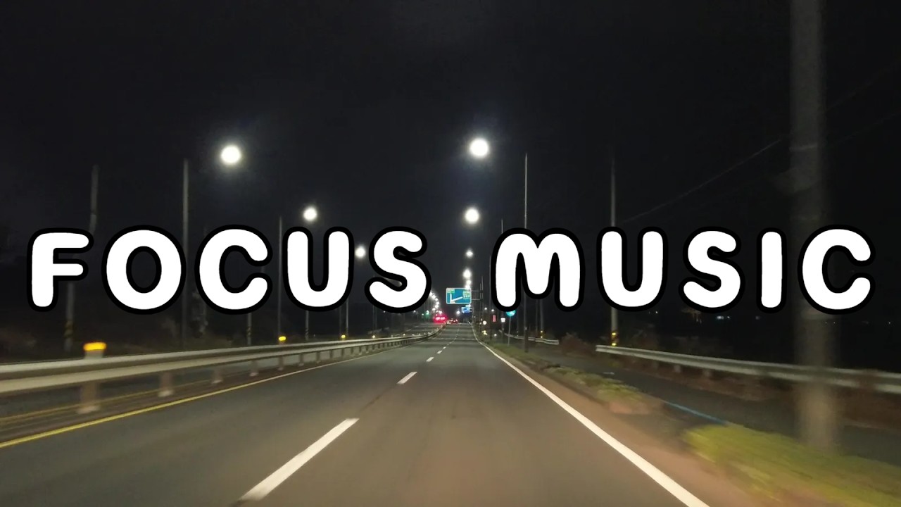 Deep Focus Music l Work & Drive