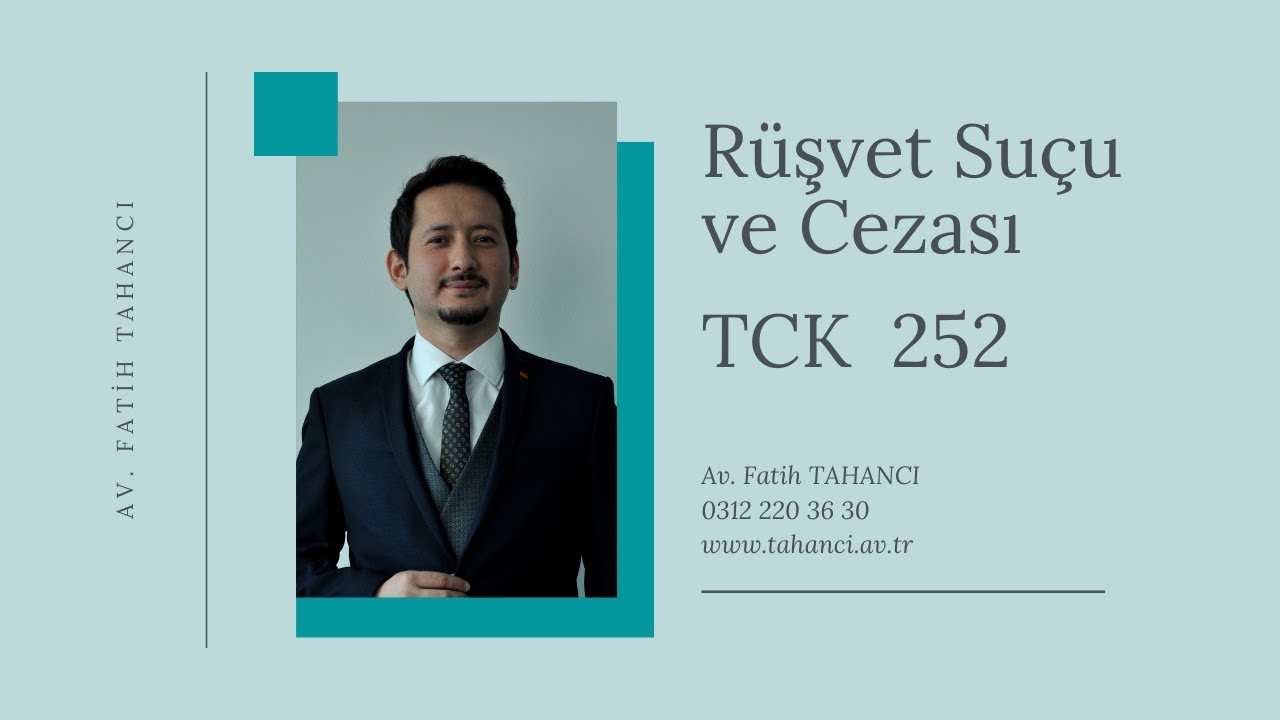 Rüşvet Suçu ve Cezası | Rüşvet TCK 252 | Rüşvet nedir? | Rüşvet Cezası Ne Kadar?
