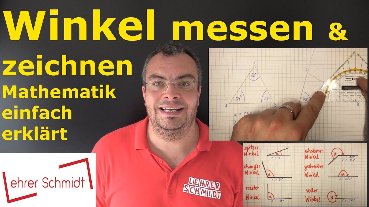 Winkel messen und zeichnen | Geometrie - ganz einfach erkl&auml;rt | Lehrerschmidt