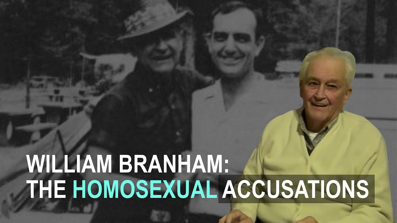 William Branham: The Homosexual Accusations