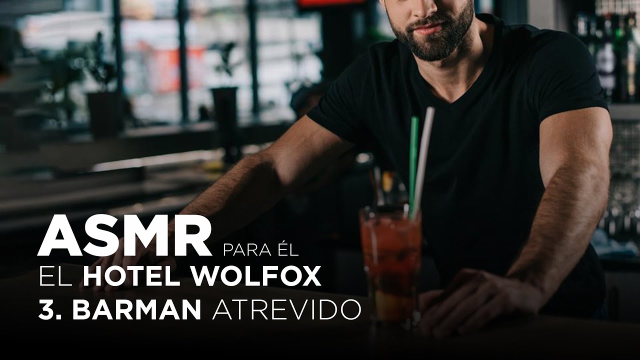 ASMR | 3. El Barman Atrevido [M4M] [HxH] Roleplay en español