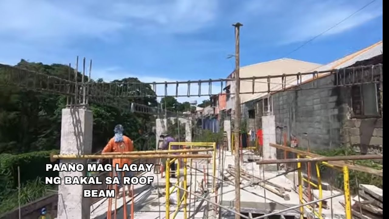 PAGLAGAY NG BAKAL SA ROOF BEAM VIDEO#30 Muntinlipa project