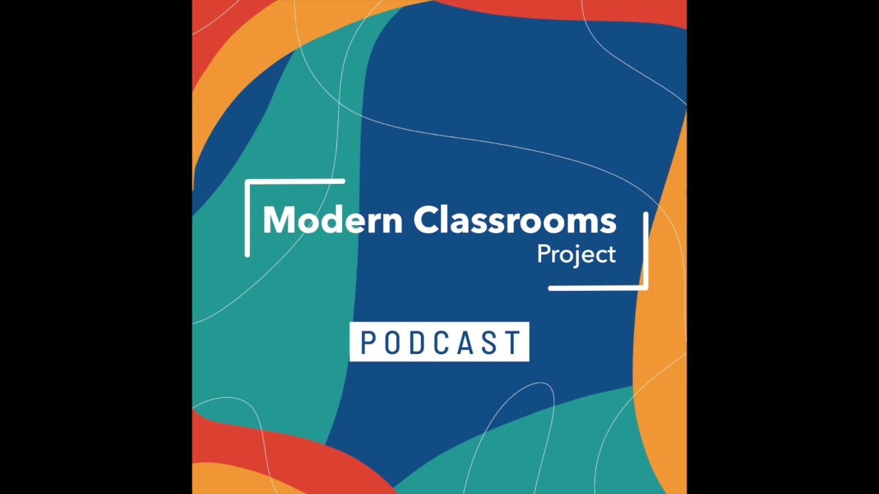 MCP Podcast 201: Increasing Student and Teacher Confidence