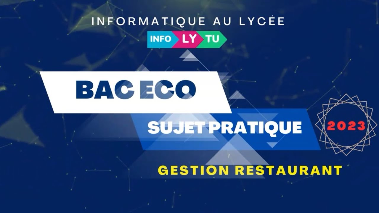 Bac Pratique 2023 Section EG: Gestion Restaurant