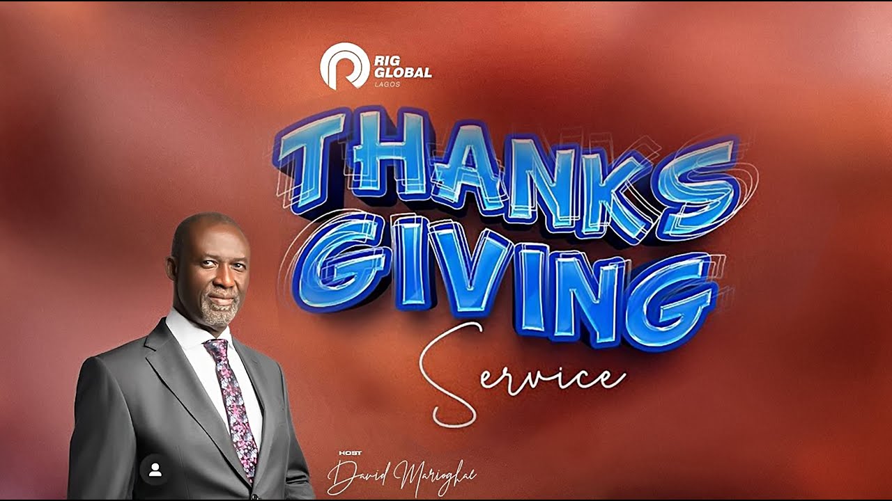 THANKSGIVING SERVICE 27TH JULY
