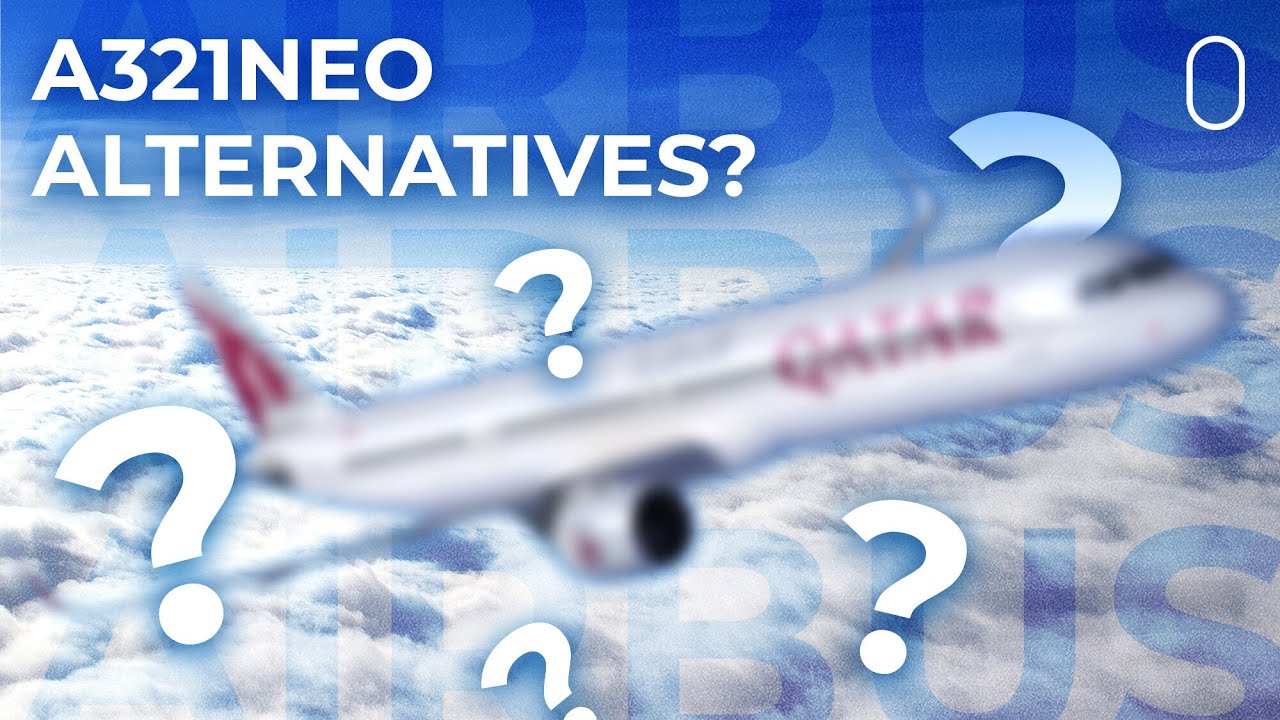 What Alternatives Does Qatar Airways Have For Its Canceled A321neo Order?