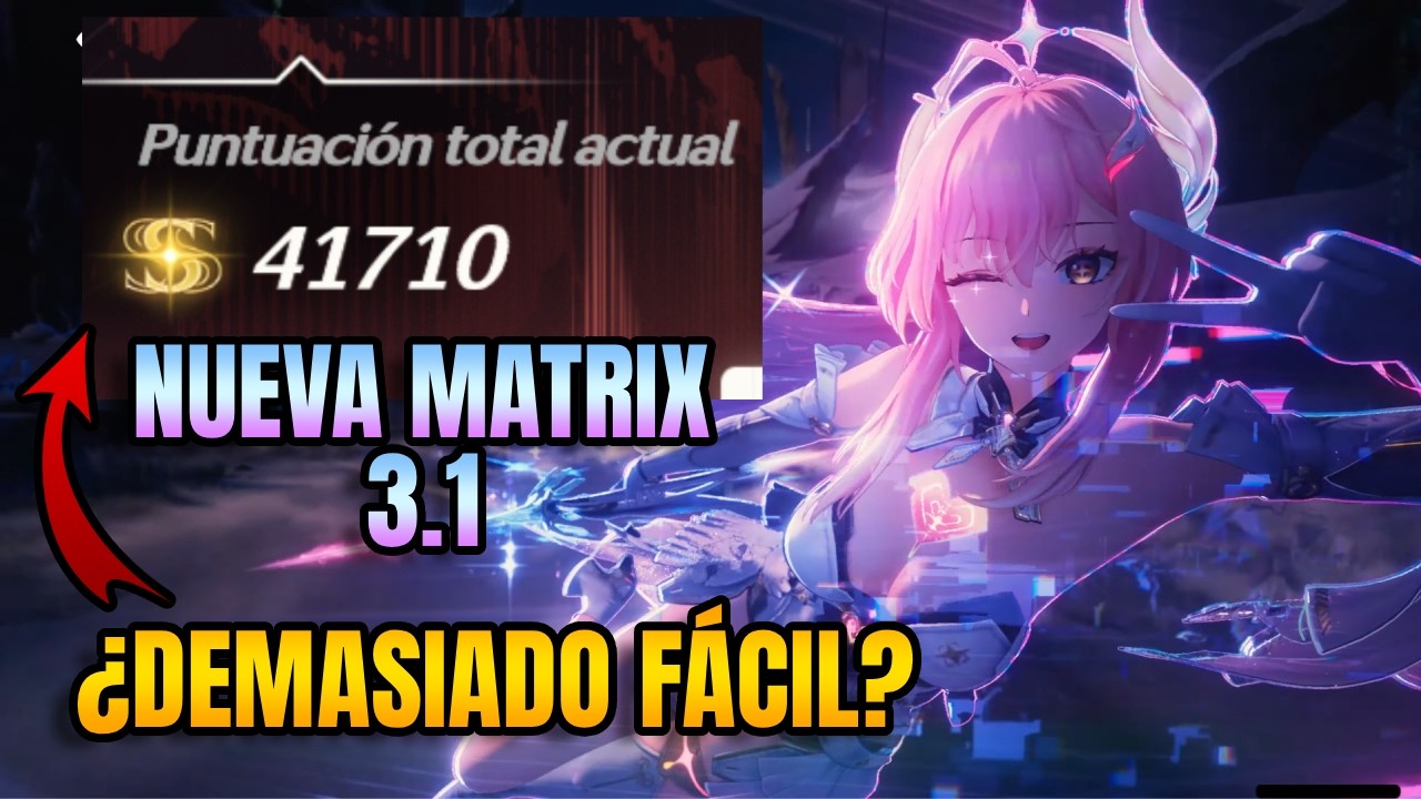 NUEVA MATRIX 3.1 COMPLETADA⭐ASÍ ME LA PASÉ  | Wuthering Waves Endgame