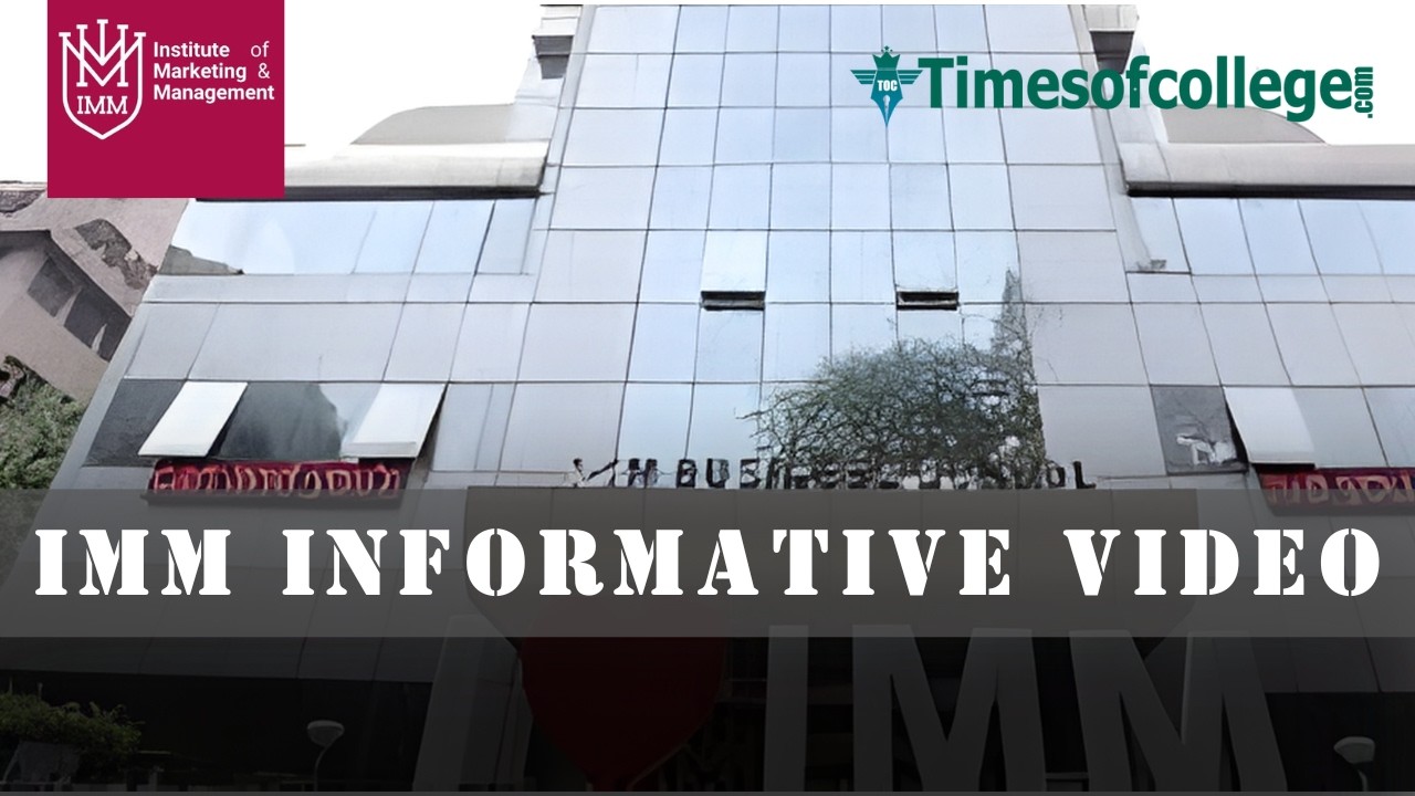 IMM Informative Video | Courses, Admission, Placements & Campus Overview | Complete Guide