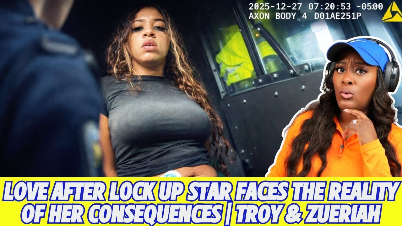 Love After Lock Up Star Faces The REALITY Of Her Consequences | Troy & Zueriah