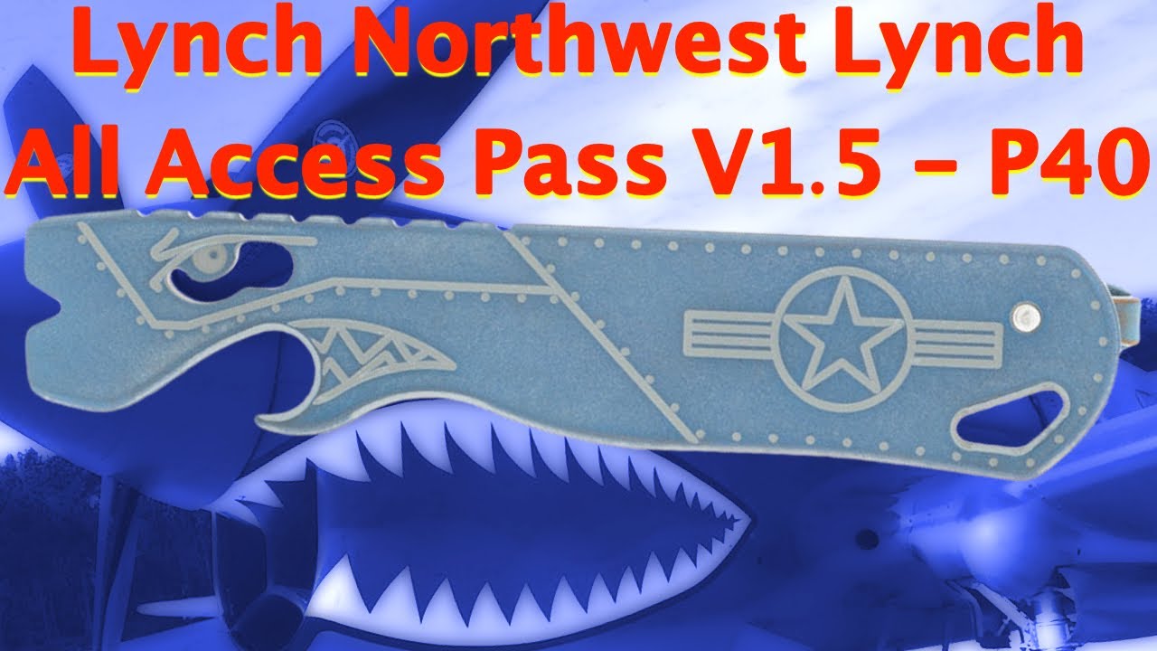 Lynch Northwest All Access Pass V1.5  P40 Pry Bar Warhawk Design