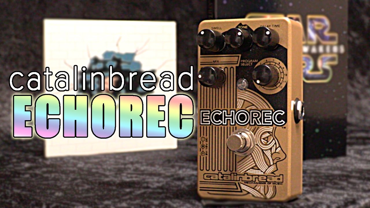 Stompbox Saturday No.76 : Catalinbread Echorec (Delay Pedal Demo & Review)