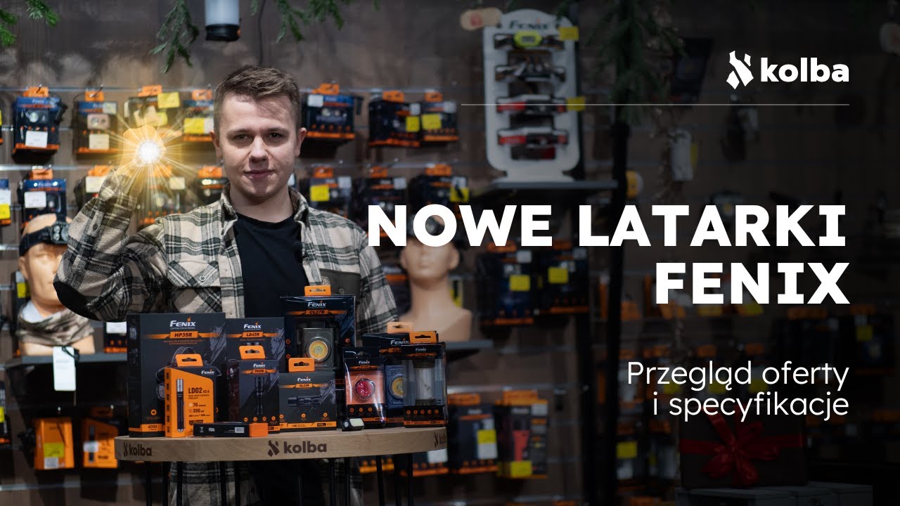 Najnowsze latarki Fenix! Sprawdzamy ofertę.