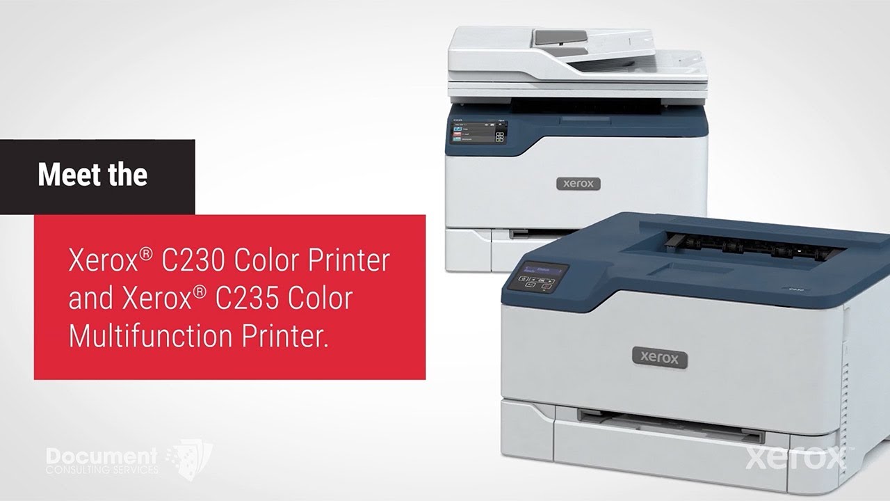 Introducing the Xerox&reg; C235 Color Multifunction Printer and Xerox&reg; C230 Color Printer