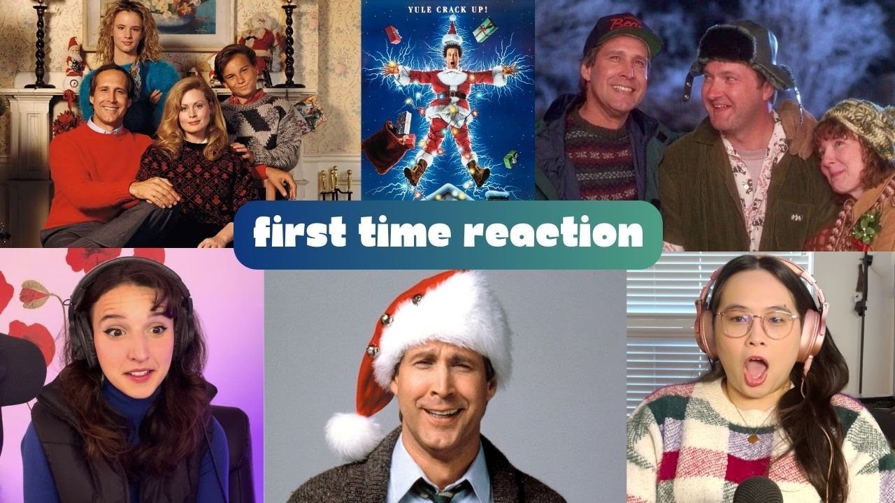 Reacting to *National Lampoon's Christmas Vacation*