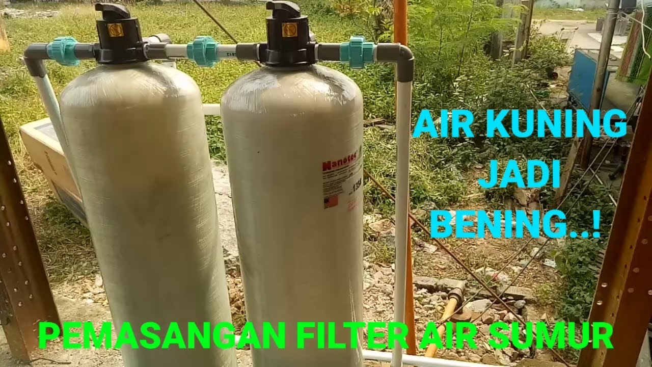 AIR KUNING jadi BENING menggunakan Media Filter Silika dan Karbon Aktif
