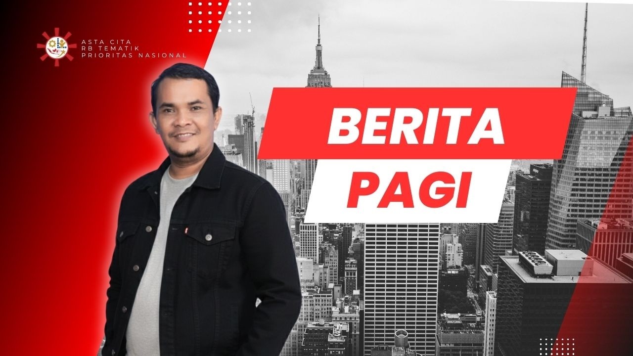 BERITA PAGI || EDISI SELASA 17 MARET 2026
