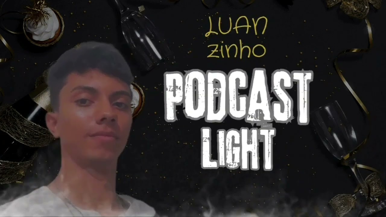 PODCAST FUNK LIGHT SEM PALAVR&Atilde;O ESPECIAL DE FINAL DE ANO DJ LUANZINHO YTB  ( FELIZ 2025 VIDA )