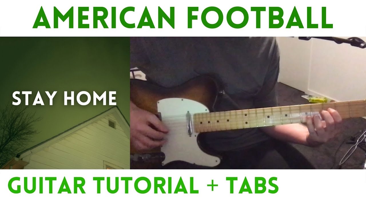 American Football - Stay Home (Guitar Tutorial)