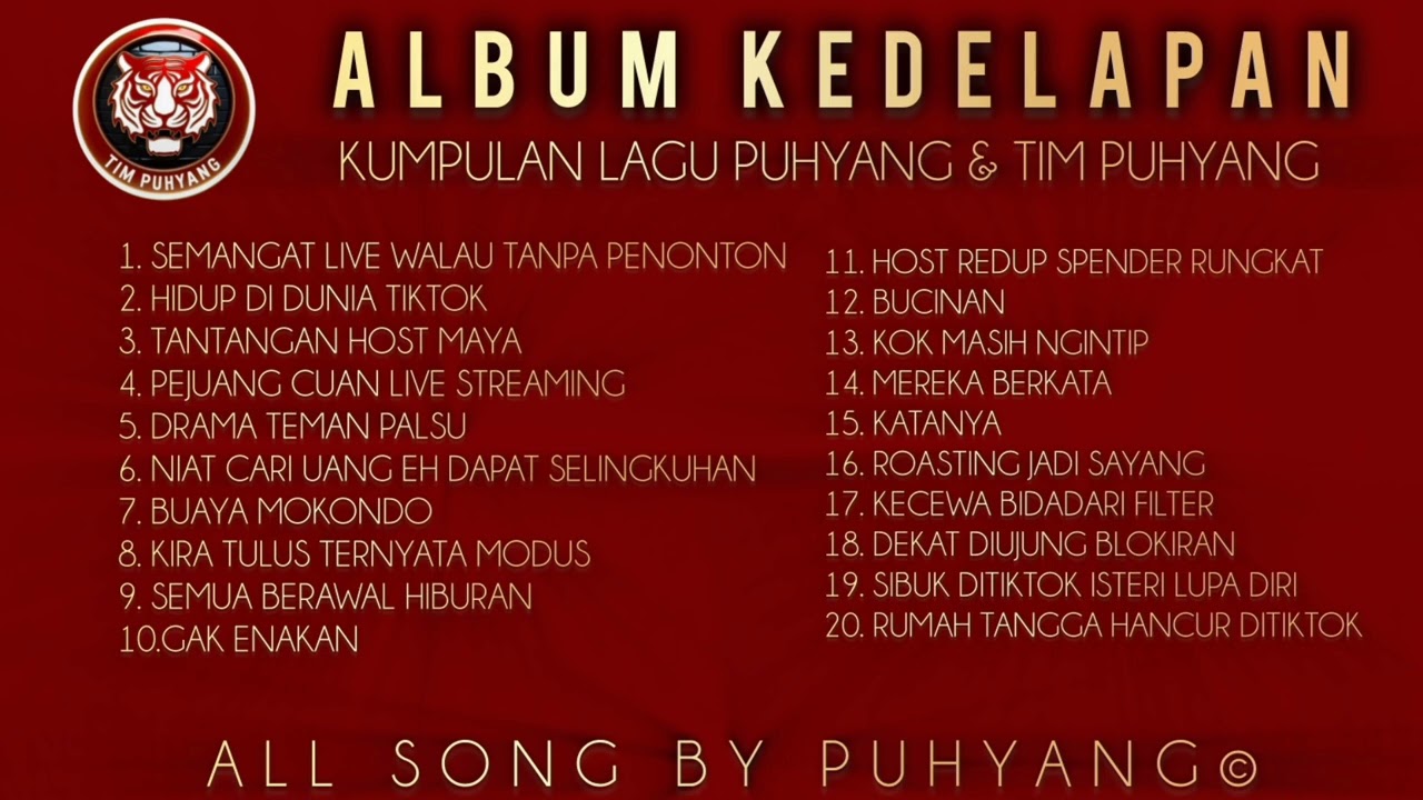 ALBUM KE DELAPAN KUMPULAN LAGU PUHYANG DAN TIM PUHYANG #timpuhyang #puhyang #music #musik #fypシ゚