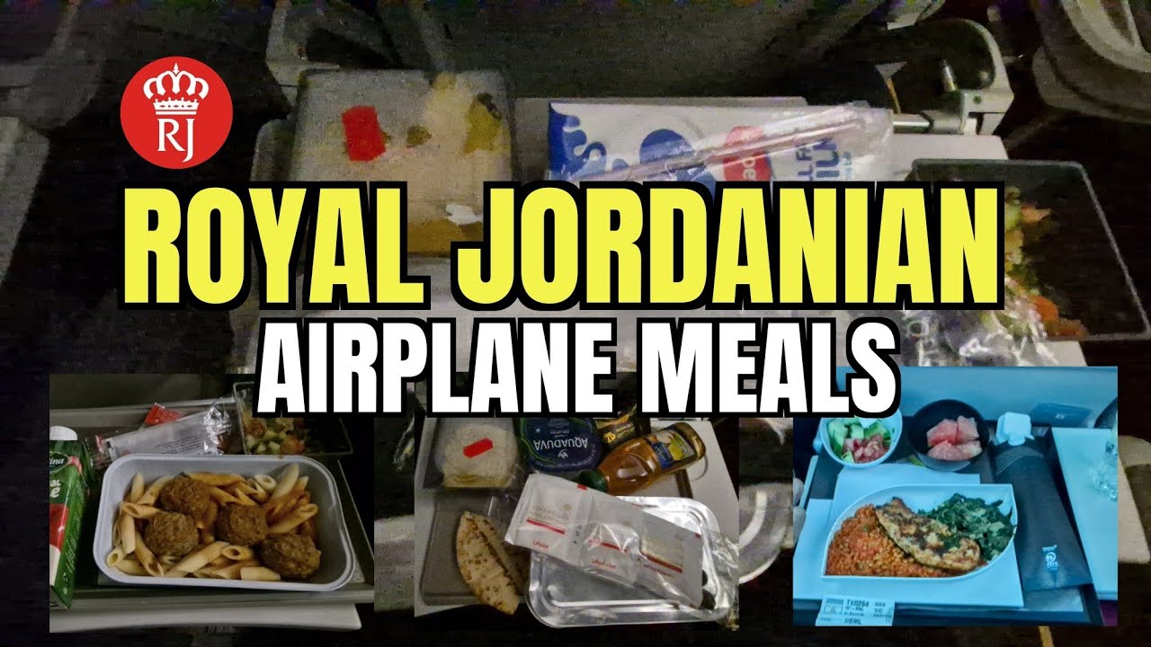 Top ROYAL JORDANIAN AIRLINES MEALS | Halal Food & Drink On-Board RJ Airlines