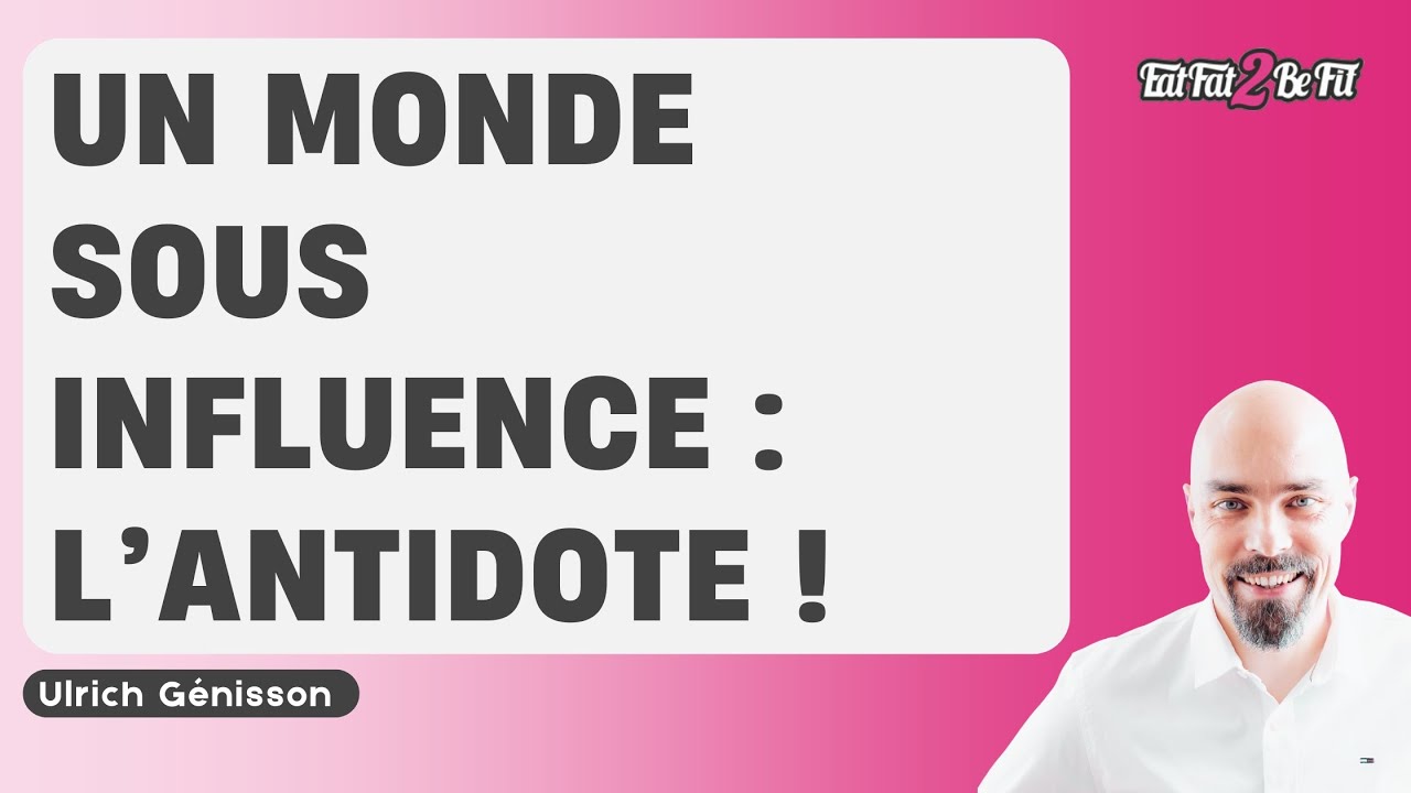 Un monde sous influence 👉 Libérez-vous !