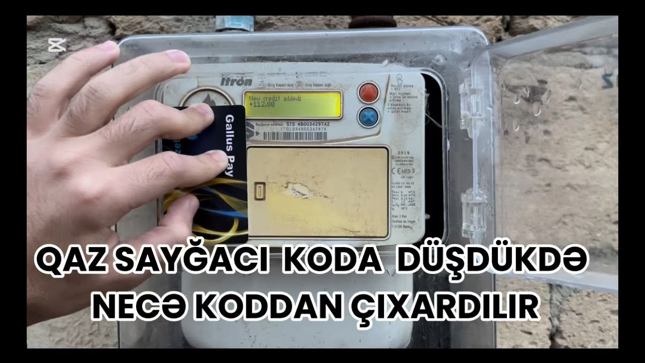 Yeni Tipli Qaz Saygacina Pul Yuklemek-qaz sayğacının blokdan çıxarılması 2024