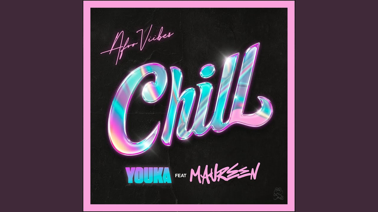 Chill (Bouyon Remix)