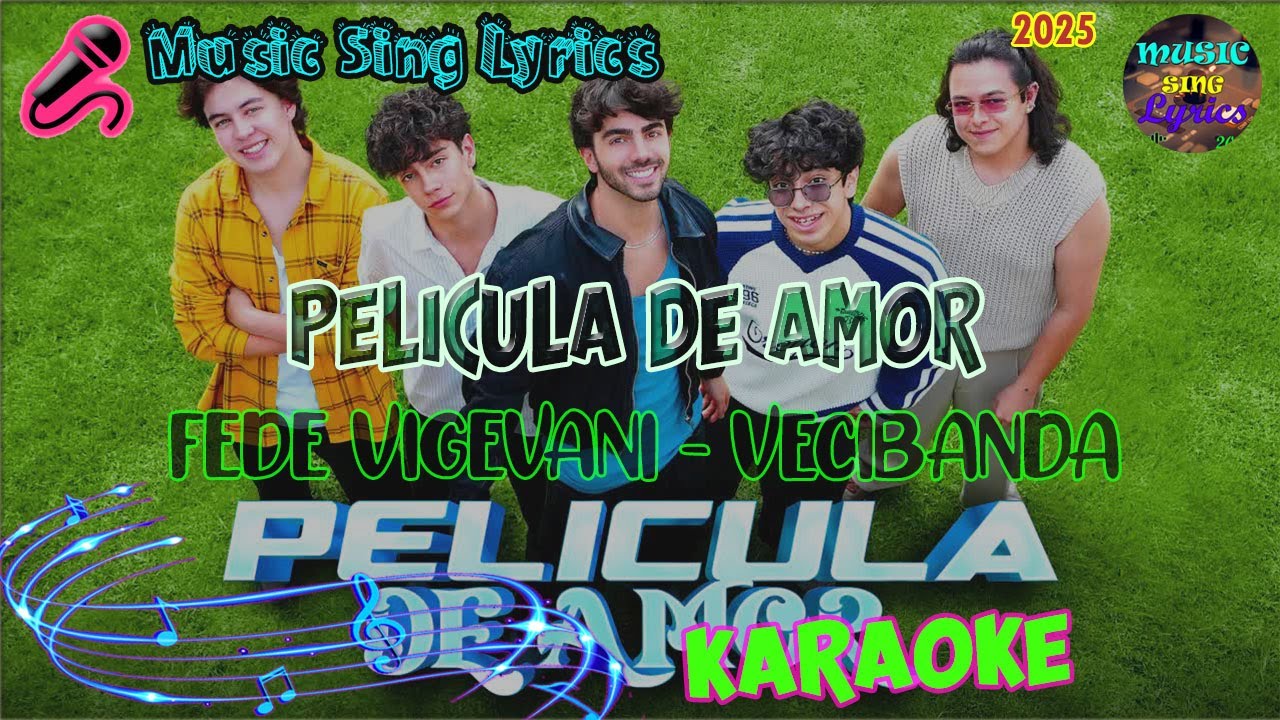 PELÍCULA DE AMOR - FEDE VIGEVANI FT. VECIBANDA  (Karaoke/Lyrics Oficial) Music Sing Lyrics🎵
