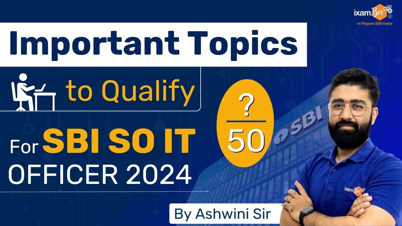SBI SO IT Qualifying Section || How to Qualify for SBI SO IT Officer || By Ashwini Sir