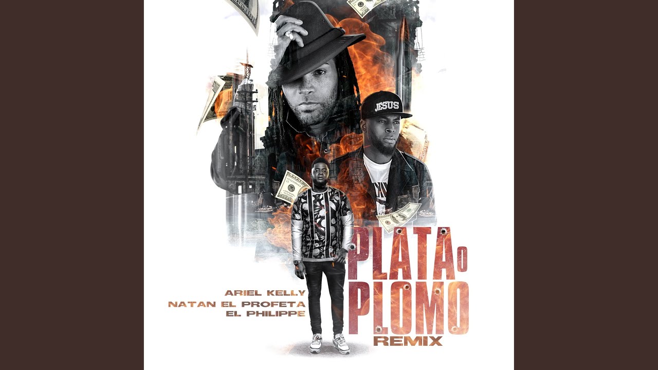 Plata o Plomo (Remix)
