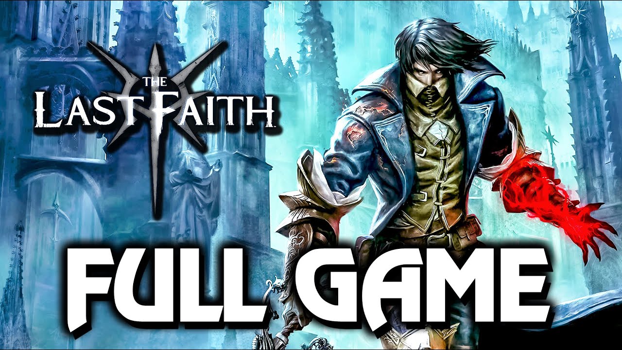 The Last Faith - Full Game Gameplay Walkthrough (All Endings)