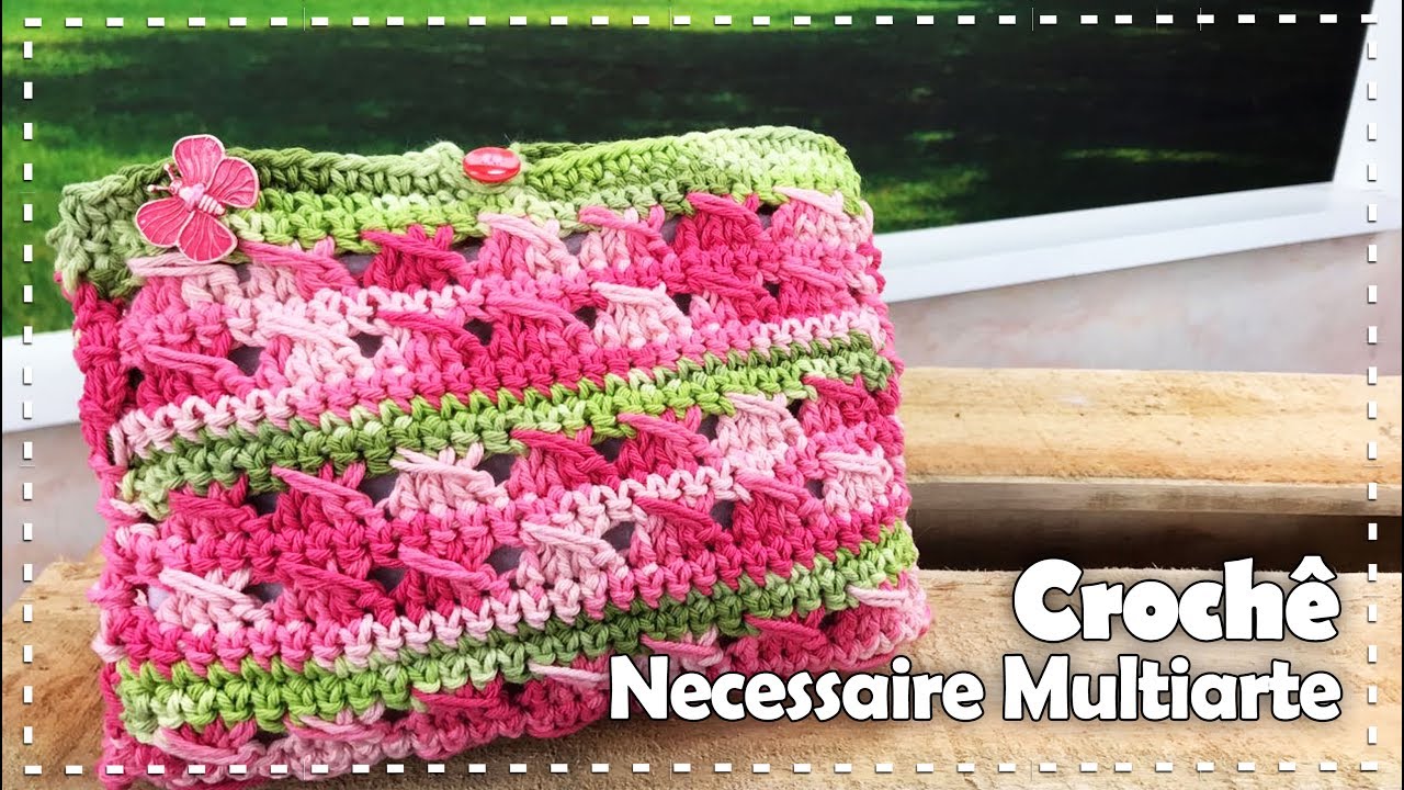 NECESSAIRE MULTIARTE EM CROCHÊ com Marta Araújo - Programa Arte Brasil - 22/06/2017