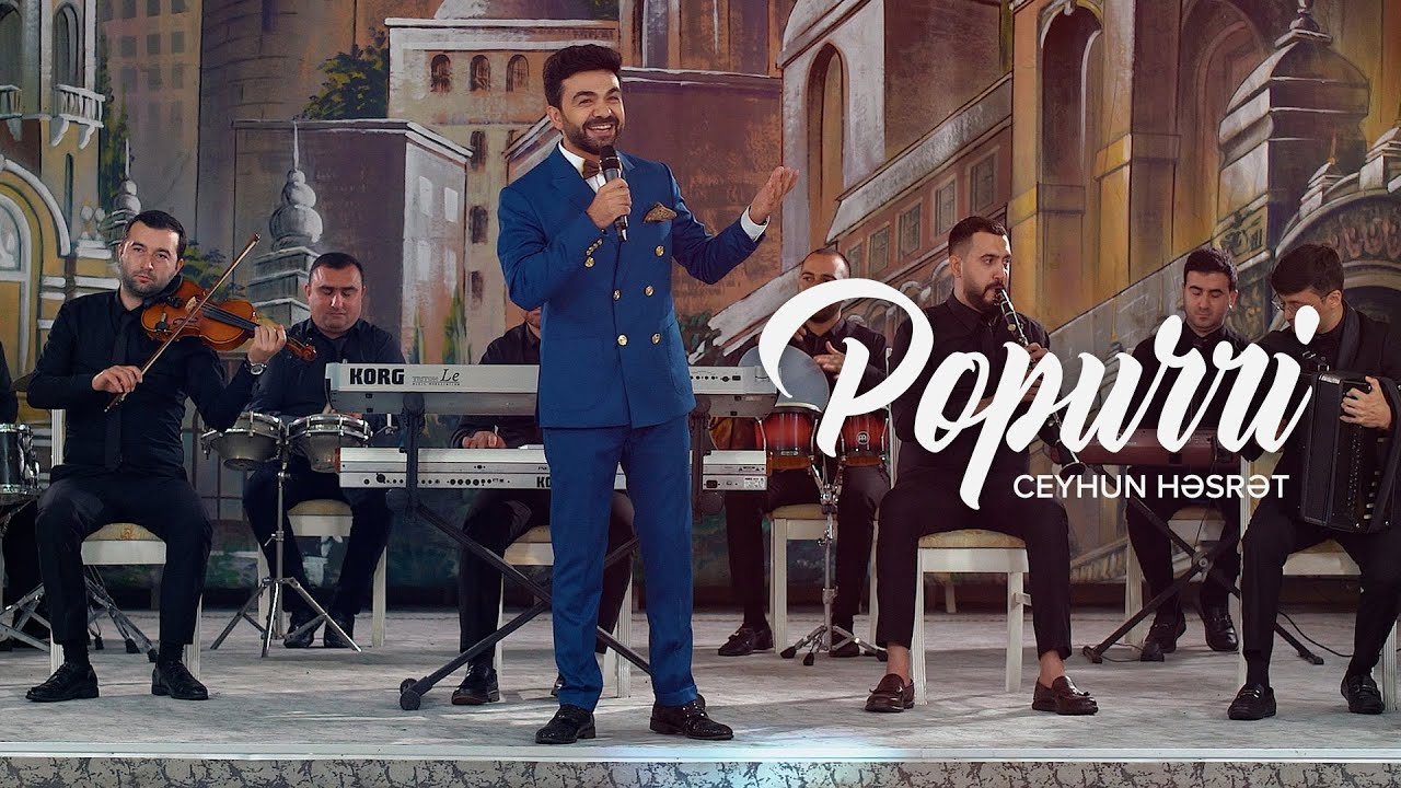 Ceyhun Həsrət - Popurri: 