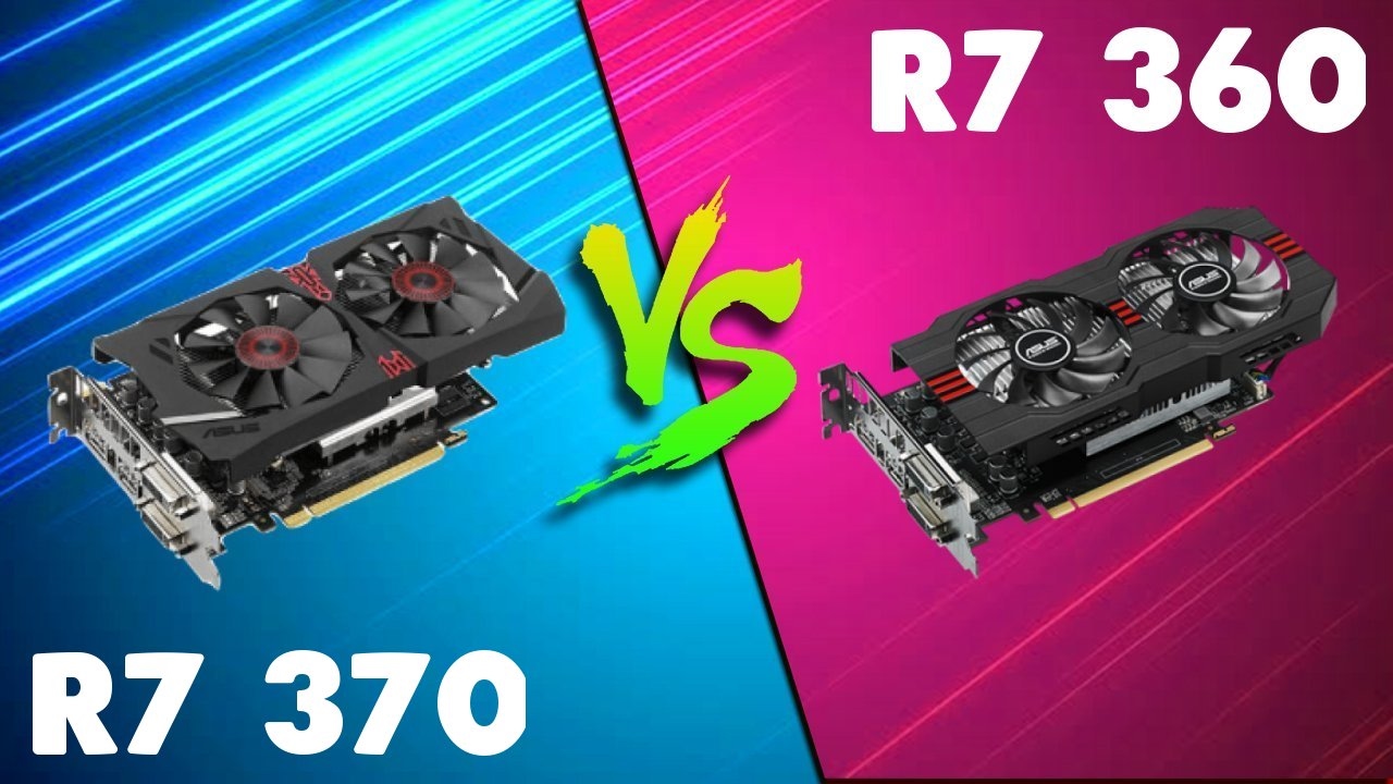 R7 370 vs R7 360 Comparison
