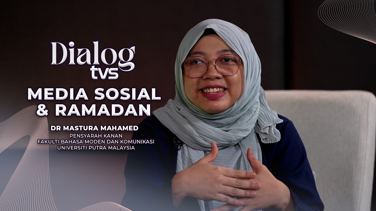 Media Sosial & Ramadan | Dialog TVS