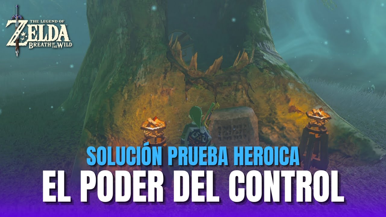 EL PODER DEL CONTROL (PRUEBA HEROICA) SOLUCIÓN | Zelda Breath of the Wild - Guia Español Latino