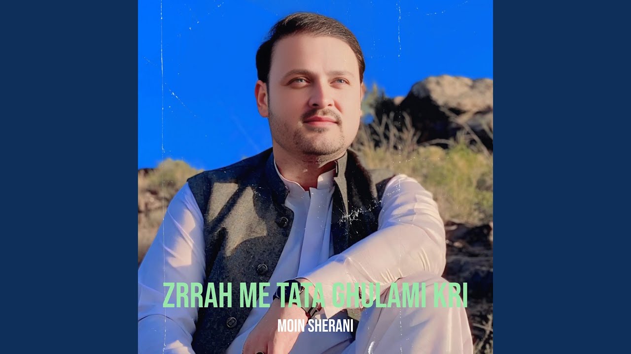 Zrrah Me Tata Ghulami Kri