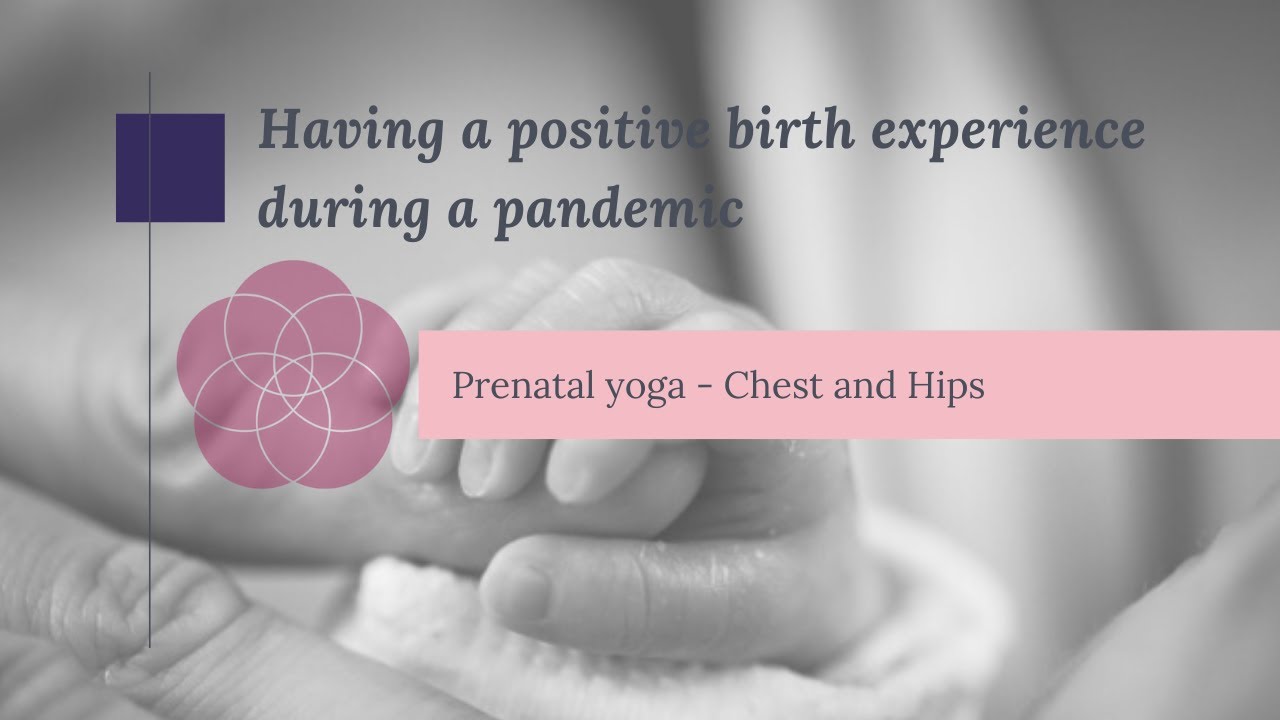 Live Prenatal Yoga | Class 2 - Chest & Hips | The Birth Collective