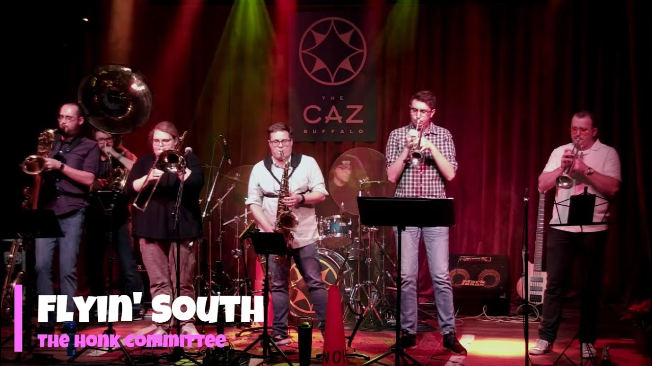Flyin' South - The Honk Committee | Live at the Caz