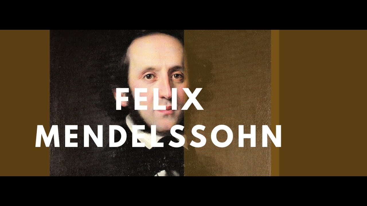 Felix Mendelssohn-Bartholdy - una biografía: su vida y sus lugares (documental)