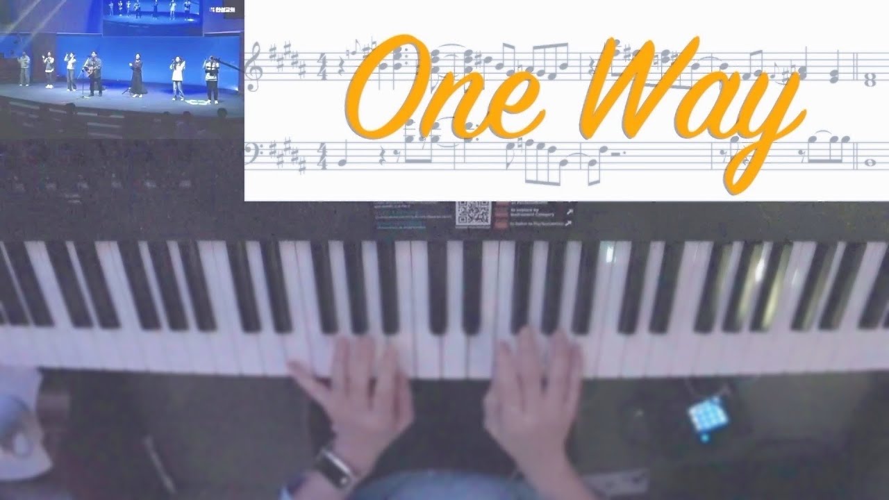주 발 앞에 나 엎드려 One Way (악보) 피아노 실황 | 한성교회 금요성령집회 | 오직 예수 | 정승환간사 | Pianoyum 김유미
