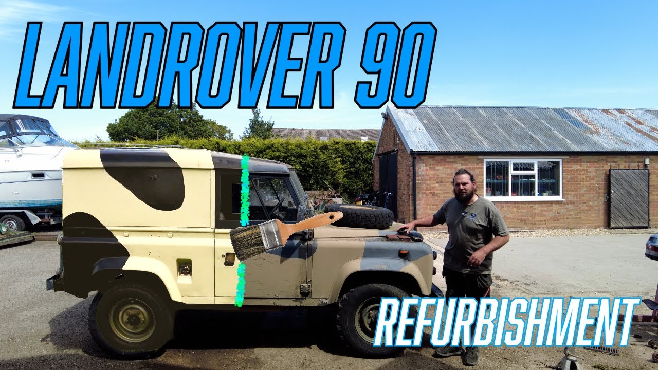 Landrover 90 Refurbishment
