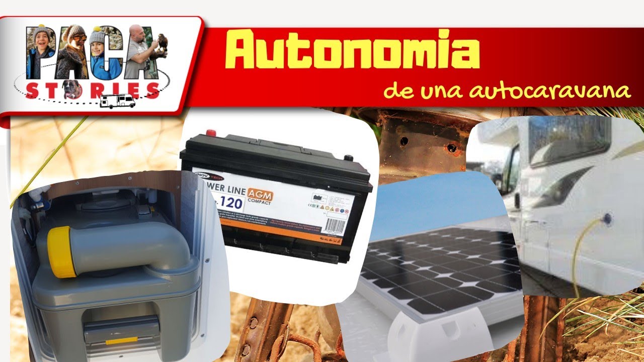✅🔌🚽🚿🧉🚐 AUTONOMÍA de SUMINISTROS de nuestra AUTOCARAVANA