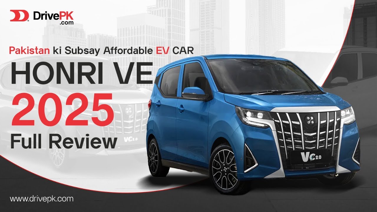 Honri VE 2025 Launch Pakistan | Price, Specs, Range & Features | Dewan Motors EV | DrivePK