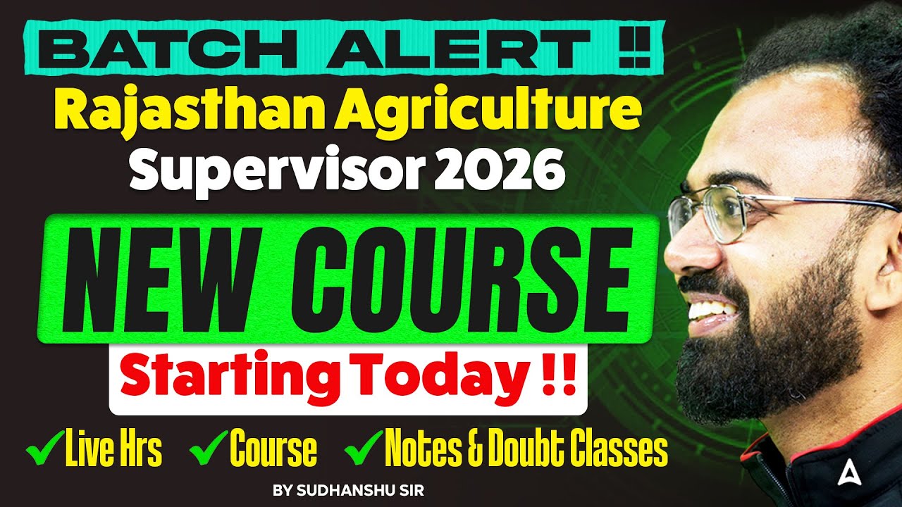 Batch Alert !! Rajasthan Agriculture supervisor 2026 | New Course Starting today | By Sudhanshu sir