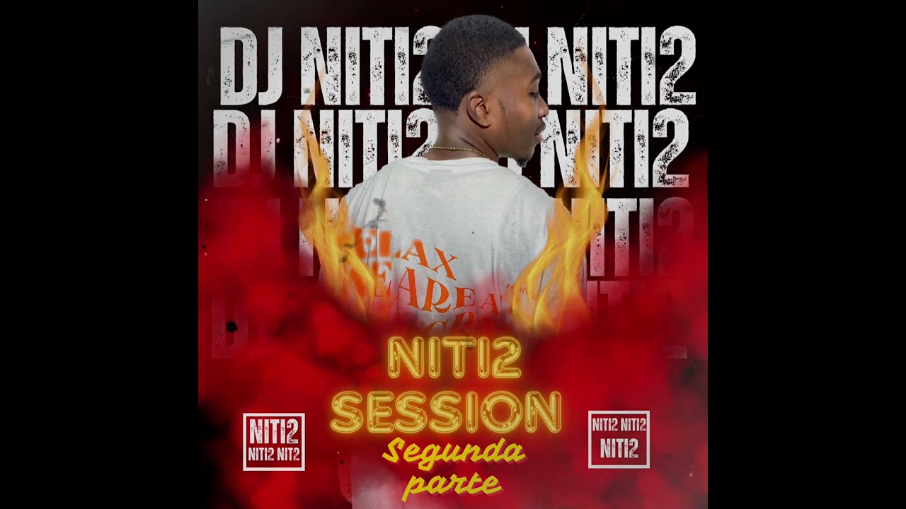 SESSION NITI2 by DJ NITI2 ( segunda parte )
